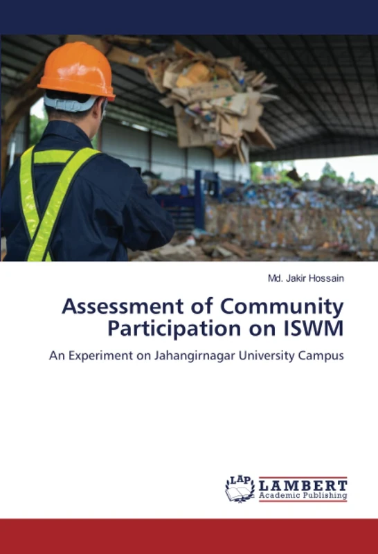 Assessment of Community Participation on ISWM: An Experiment on Jahangirnagar University Campus