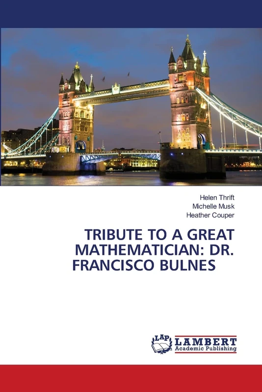 TRIBUTE TO A GREAT MATHEMATICIAN: DR. FRANCISCO BULNES - Image 1