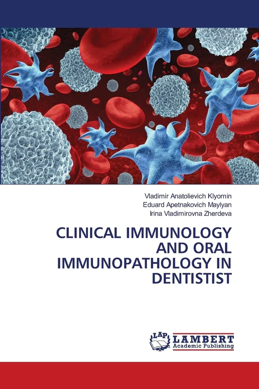 CLINICAL IMMUNOLOGY AND ORAL IMMUNOPATHOLOGY IN DENTISTIST