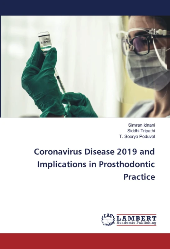 Coronavirus Disease 2019 and Implications in Prosthodontic Practice