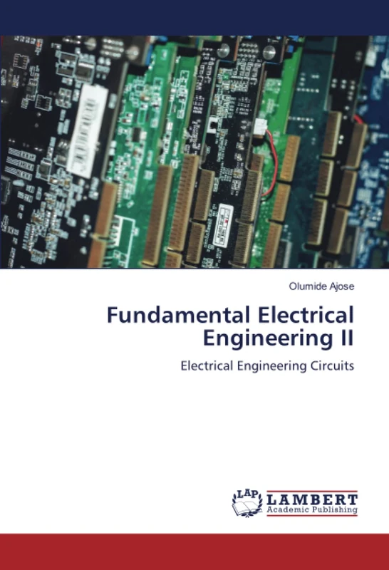 Fundamental Electrical Engineering II: Electrical Engineering Circuits