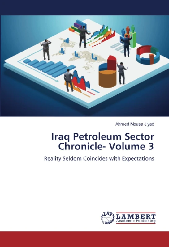 Iraq Petroleum Sector Chronicle- Volume 3: Reality Seldom Coincides with Expectations - Image 1
