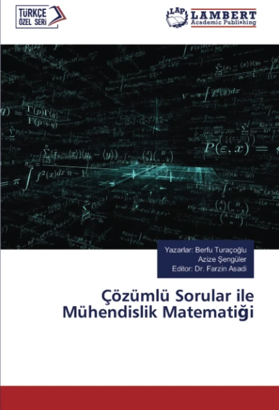 Çözümlü Sorular ile Mühendislik Matematiği