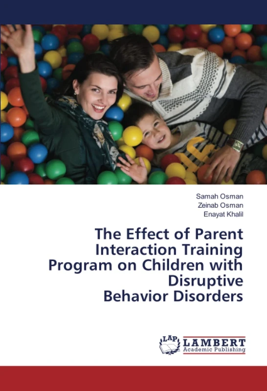 The Effect of Parent Interaction Training Program on Children with Disruptive Behavior Disorders