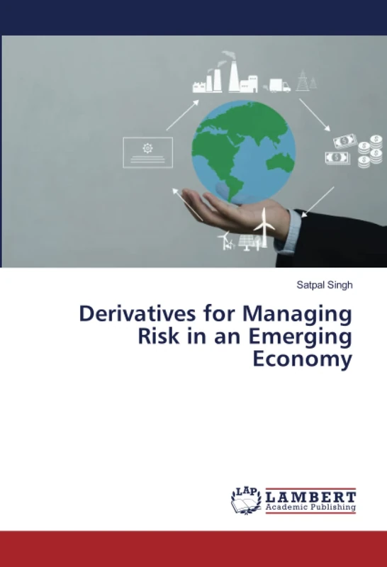 Derivatives for Managing Risk in an Emerging Economy