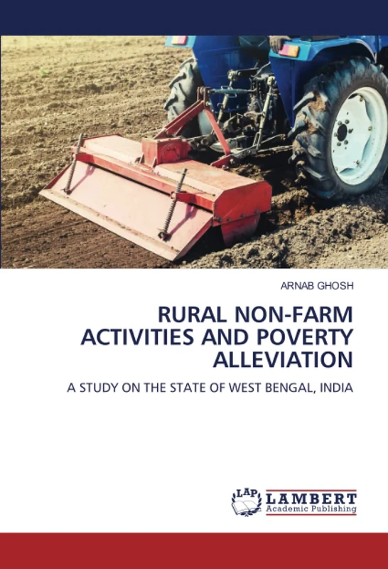 RURAL NON-FARM ACTIVITIES AND POVERTY ALLEVIATION: A STUDY ON THE STATE OF WEST BENGAL, INDIA