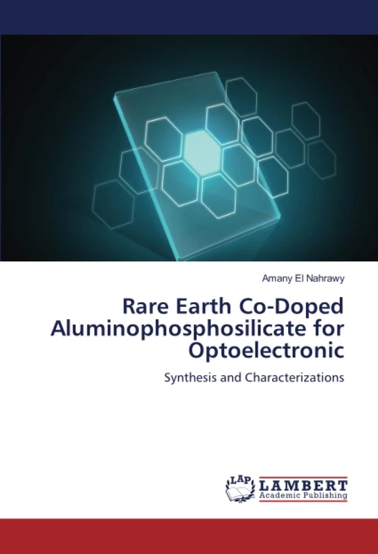 Rare Earth Co-Doped Aluminophosphosilicate for Optoelectronic: Synthesis and Characterizations