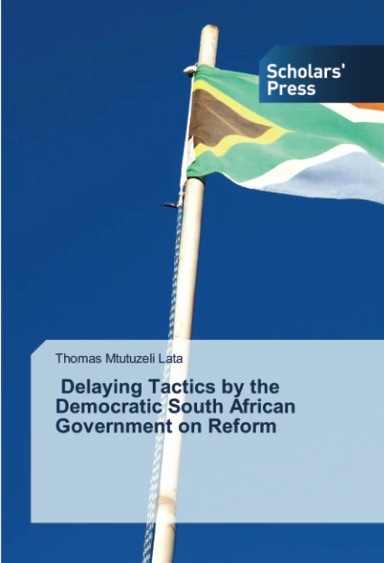 Delaying Tactics by the Democratic South African Government on Reform - Image 1