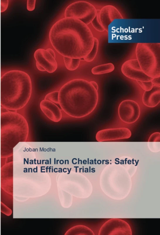 Natural Iron Chelators: Safety and Efficacy Trials