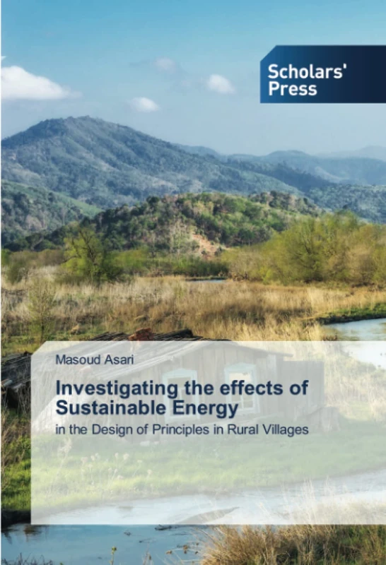 Investigating the effects of Sustainable Energy: in the Design of Principles in Rural Villages