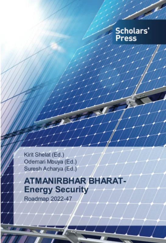 ATMANIRBHAR BHARAT-Energy Security: Roadmap 2022-47 - Image 1