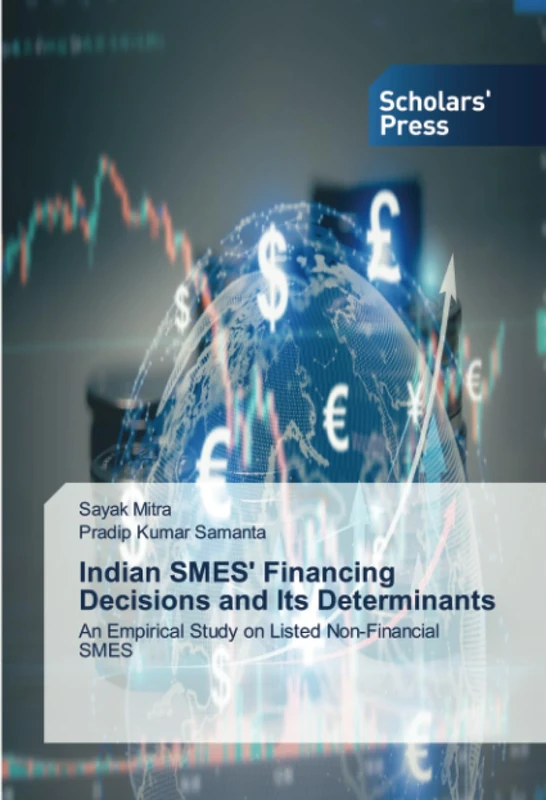 Indian SMES' Financing Decisions and Its Determinants: An Empirical Study on Listed Non-Financial SMES - Image 1