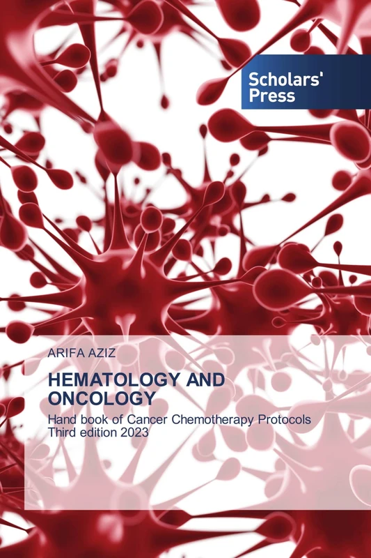 HEMATOLOGY AND ONCOLOGY: Hand book of Cancer Chemotherapy Protocols Third edition 2023 - Image 1