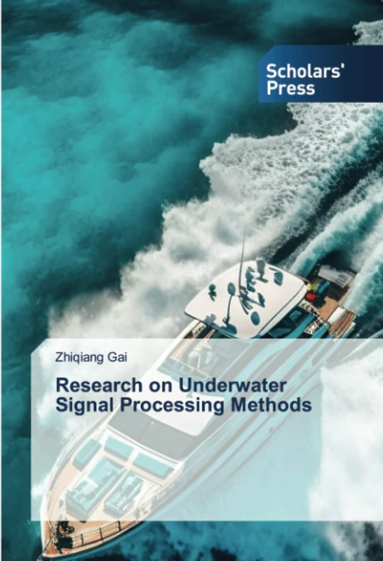 Research on Underwater Signal Processing Methods