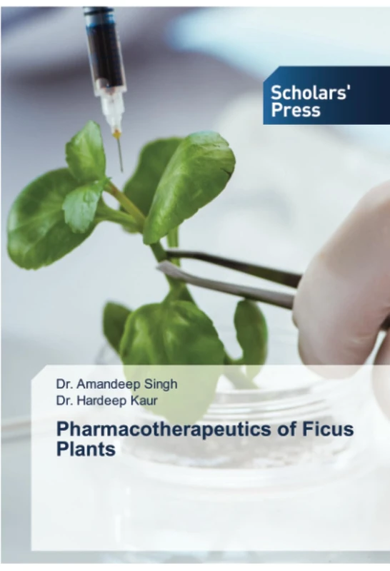 Pharmacotherapeutics of Ficus Plants