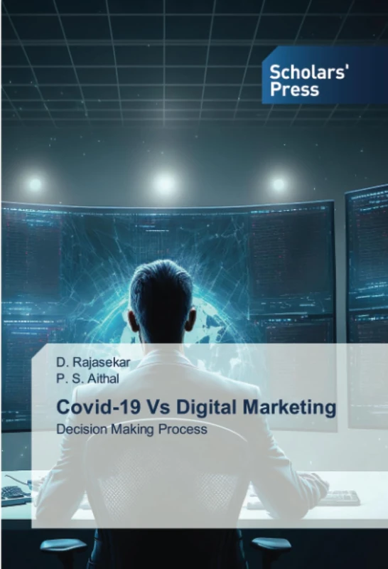 Covid-19 Vs Digital Marketing: Decision Making Process