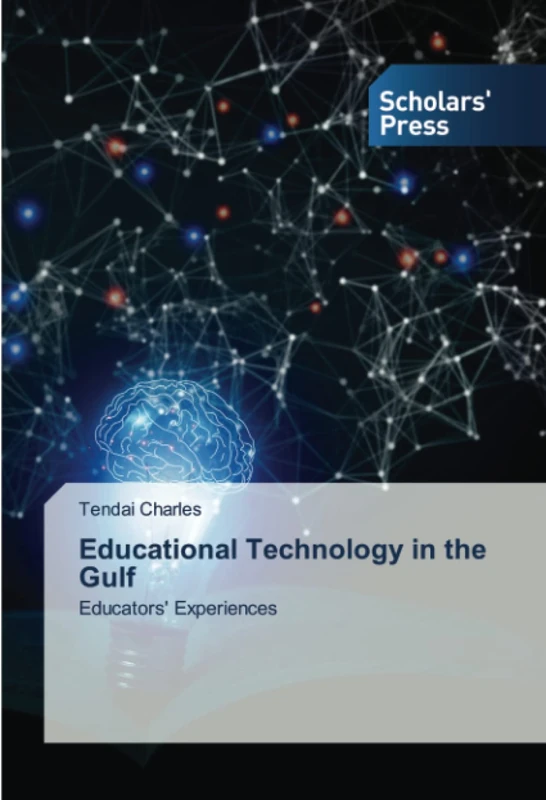 Educational Technology in the Gulf: Educators' Experiences