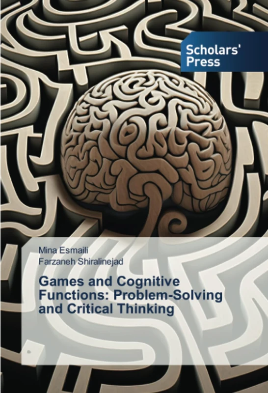 Games and Cognitive Functions: Problem-Solving and Critical Thinking