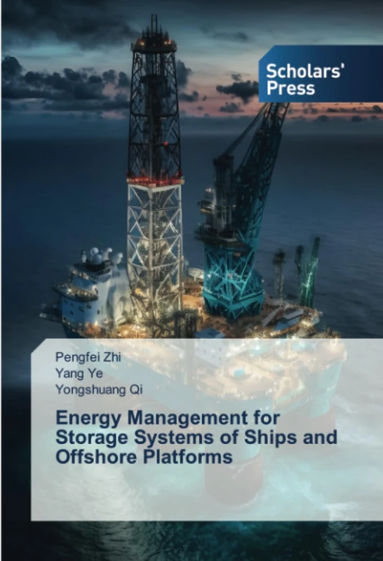 Energy Management for Storage Systems of Ships and Offshore Platforms