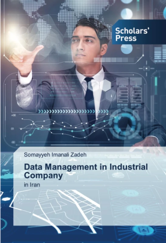Data Management in Industrial Company: in Iran