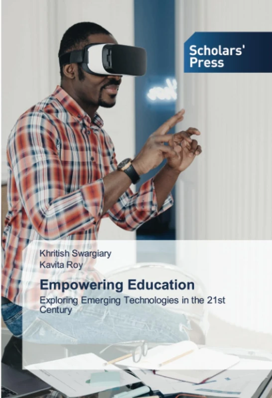 Empowering Education: Exploring Emerging Technologies in the 21st Century