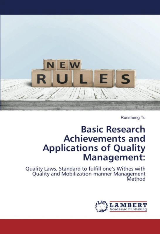 Basic Research Achievements and Applications of Quality Management:: Quality Laws, Standard to fulfill one’s Withes with Quality and Mobilization-manner Management Method - Image 1