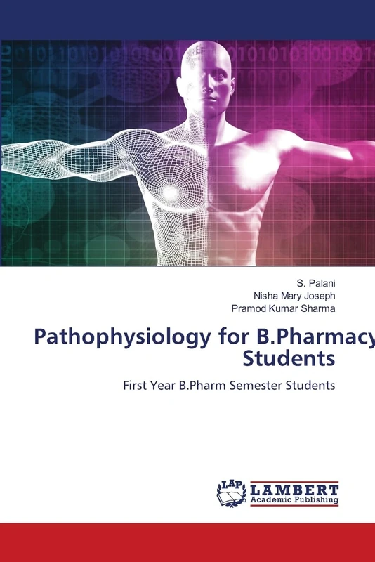 Pathophysiology for B.Pharmacy Students: First Year B.Pharm Semester Students - Image 1