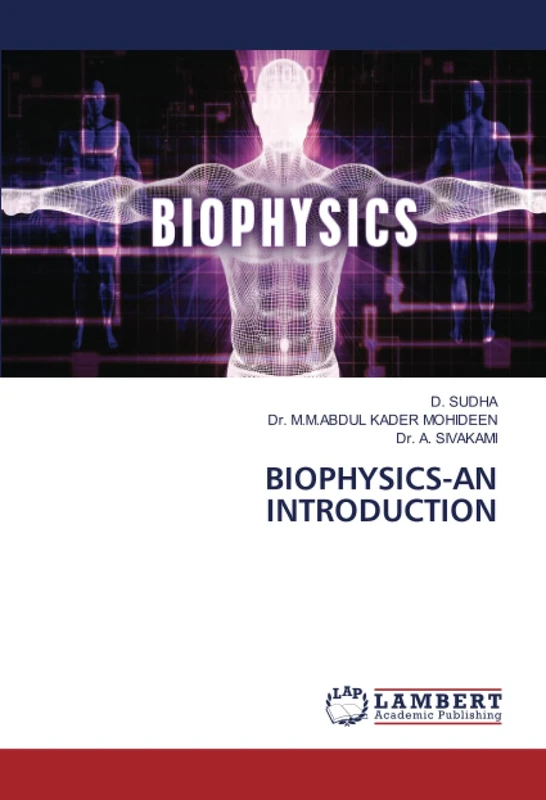 BIOPHYSICS-AN INTRODUCTION