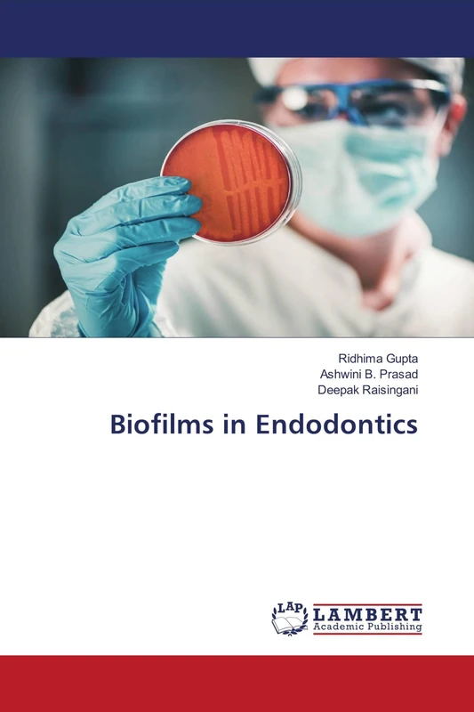 Biofilms in Endodontics