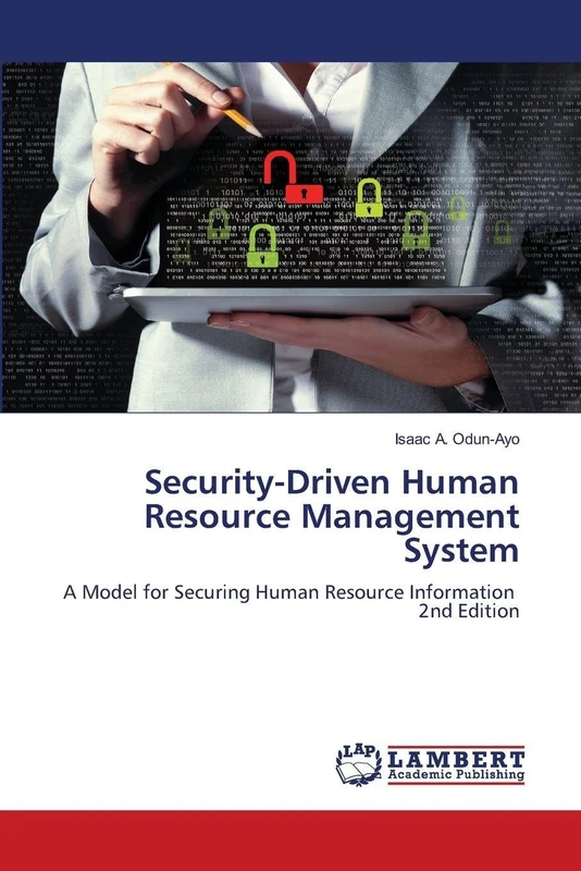 Security-Driven Human Resource Management System: A Model for Securing Human Resource Information 2nd Edition