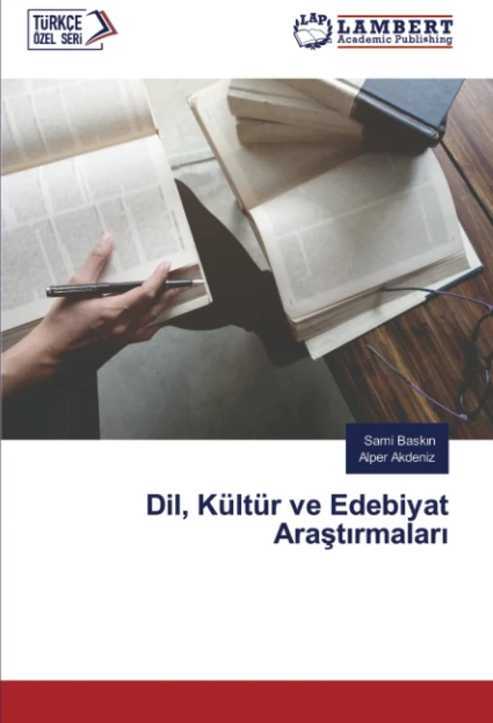 Dil, Kültür ve Edebiyat Araştırmaları