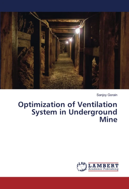 Optimization of Ventilation System in Underground Mine
