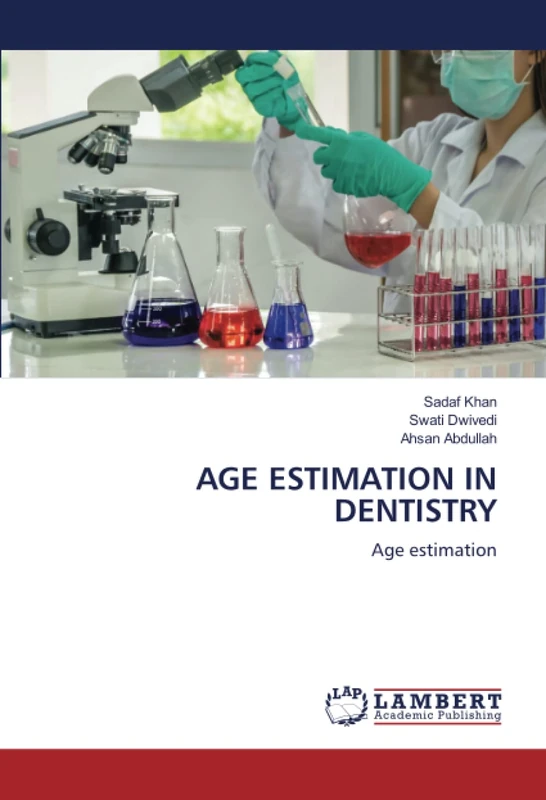 AGE ESTIMATION IN DENTISTRY: Age estimation