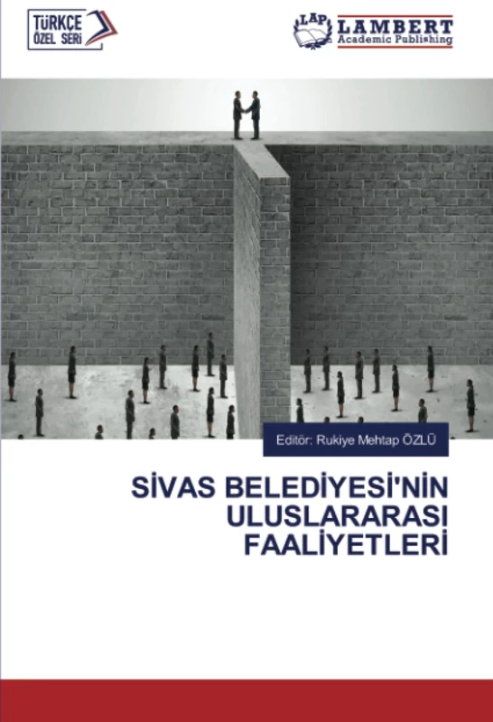 SİVAS BELEDİYESİ'NİN ULUSLARARASI FAALİYETLERİ