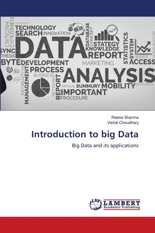 Introduction to big Data: Big Data and its applications