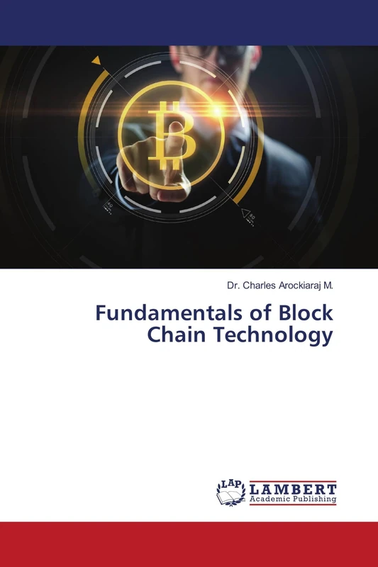 Fundamentals of Block Chain Technology