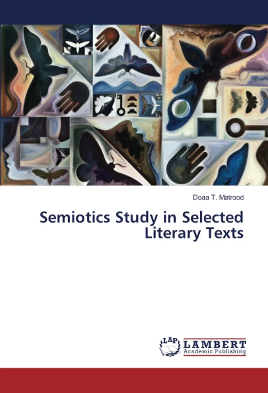 Semiotics Study in Selected Literary Texts