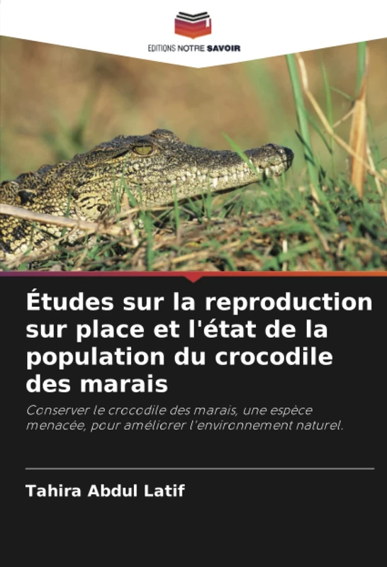 Études sur la reproduction sur place et l'état de la population du crocodile des marais: Conserver le crocodile des marais, une espèce menacée, pour améliorer l'environnement naturel. - Image 1