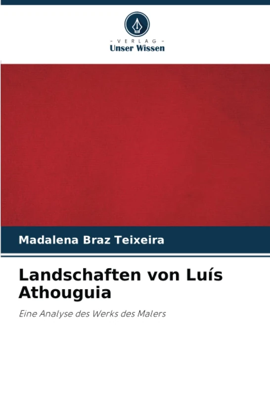 Landschaften von Luís Athouguia: Eine Analyse des Werks des Malers