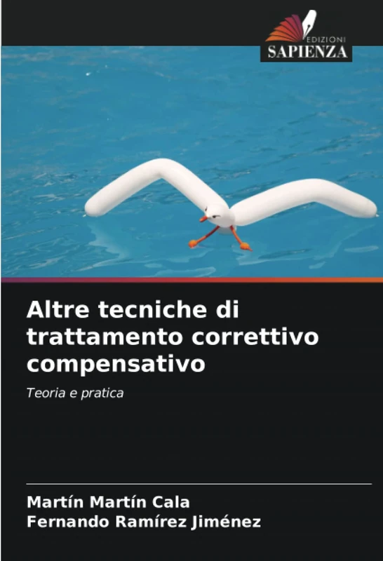 Altre tecniche di trattamento correttivo compensativo: Teoria e pratica