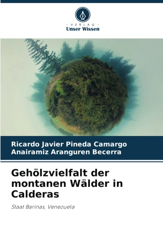 Gehölzvielfalt der montanen Wälder in Calderas: Staat Barinas, Venezuela - Image 1