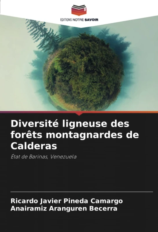 Diversité ligneuse des forêts montagnardes de Calderas: État de Barinas, Venezuela - Image 1