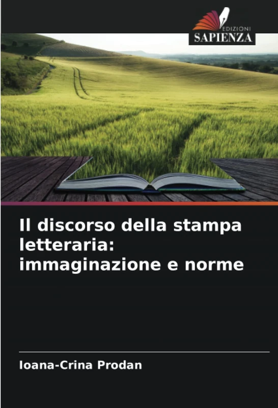 Il discorso della stampa letteraria: immaginazione e norme