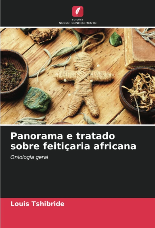 Panorama e tratado sobre feitiçaria africana: Oniologia geral - Image 1