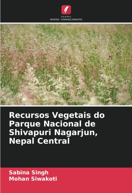 Recursos Vegetais do Parque Nacional de Shivapuri Nagarjun, Nepal Central - Image 1