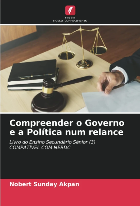 Compreender o Governo e a Política num relance: Livro do Ensino Secundário Sénior (3) COMPATÍVEL COM NERDC - Image 1