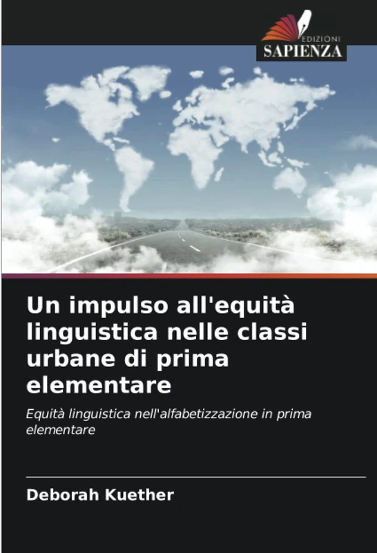 Un impulso all'equità linguistica nelle classi urbane di prima elementare: Equità linguistica nell'alfabetizzazione in prima elementare