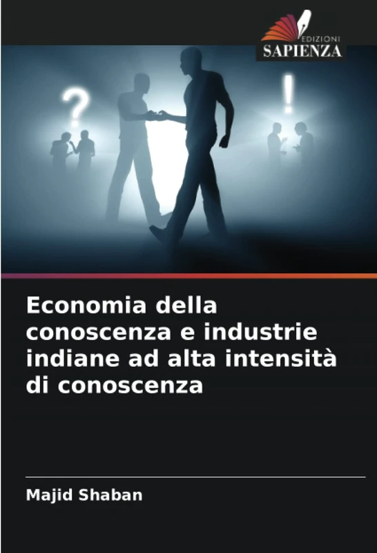 Economia della conoscenza e industrie indiane ad alta intensità di conoscenza