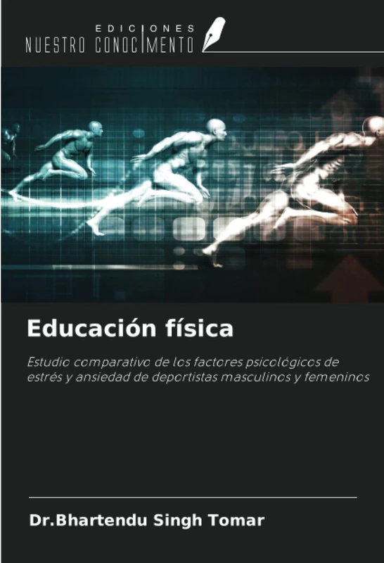 Educación física: Estudio comparativo de los factores psicológicos de estrés y ansiedad de deportistas masculinos y femeninos