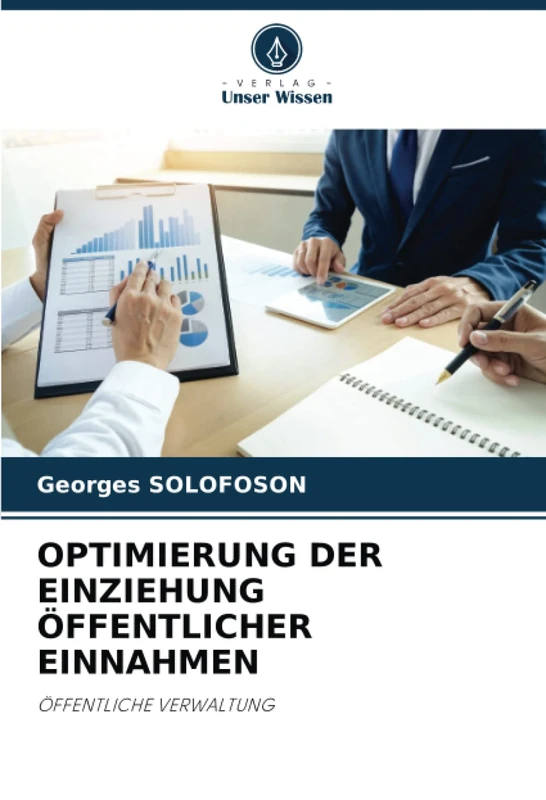OPTIMIERUNG DER EINZIEHUNG ÖFFENTLICHER EINNAHMEN: ÖFFENTLICHE VERWALTUNG